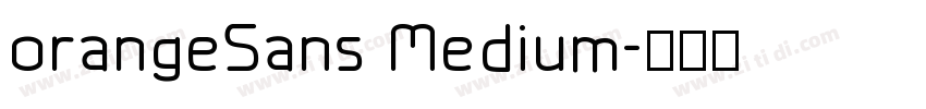 orangeSans Medium字体转换